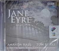 Jane Eyre written by Charlotte Bronte performed by Amanda Hale, Tom Burke and BBC Radio 4 Drama Team on Audio CD (Abridged)